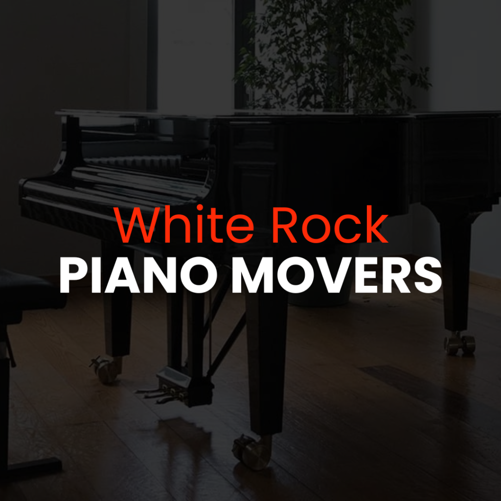 White Rock piano movers, white rock piano mover, piano movers white rock, piano mover white rock