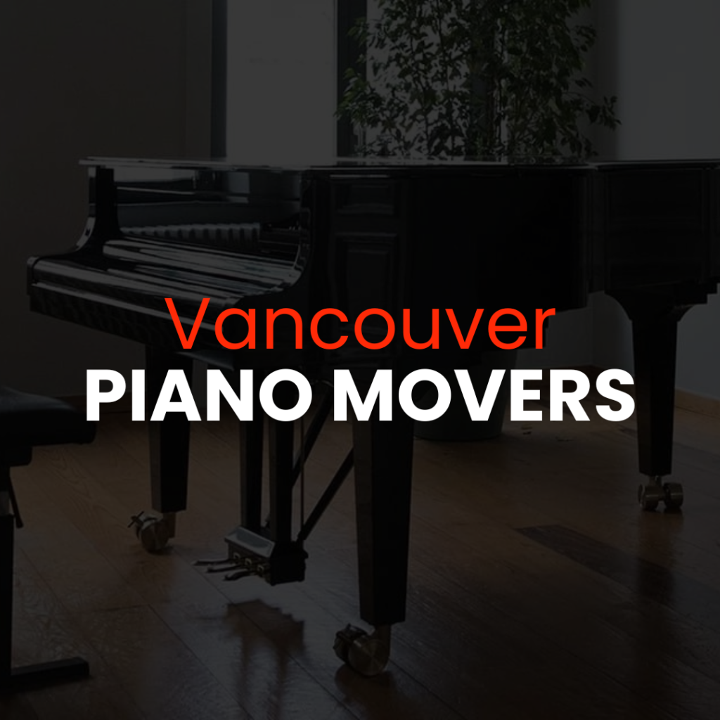 Vancouver piano movers, Vancouver piano mover, Piano movers vancouver, piano mover vancouver, piano movers near me